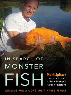 cover image of In Search of Monster Fish: Angling for a More Sustainable Planet